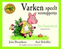 Julia Donaldson boek Varken speelt verstoppertje Hardcover 9,2E+15