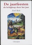 E. Bock boek De jaarfeesten als kringloop door het jaar Paperback 37116651