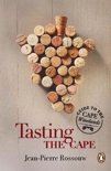 Jean-Pierre Rossouw - Tasting the Cape - Guide to the Cape Winelands