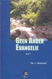 L. Huisman boek Geen ander evangelie Hardcover 9,2E+15