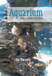 J. Vaessen boek Aquarium  eens anders bekeken Paperback 9,2E+15