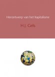 H.J. Gels boek Herontwerp van het kapitalisme Paperback 9,2E+15