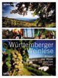 Württemberger Weinlese - Kathrin Haasis