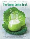 Sara Lewis - The Green Juice Book