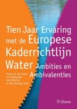 Sonja van der Arend boek Tien Jaar Ervaring Met De Europese Kaderrichtlijn Water: Ambities En Ambivalenties Paperback 37904580