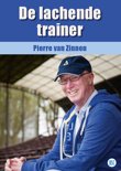 Pierre van Zinnen boek De lachende trainer Paperback 9,2E+15