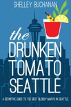Shelley Buchanan - The Drunken Tomato: Seattle