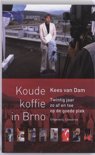 Kees van Dam boek Koude Koffie In Brno Paperback 34252834