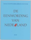 B.C. de Pater boek De Eenwording Van Nederland Paperback 37717309