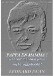 L. Koopman-Veenstra boek Pappa En Mamma! Waarom Hebben Jullie Mij Teruggehaald? Paperback 9,2E+15