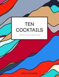 Alice Lascelles - Ten Cocktails