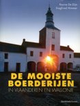 Rosine De Dijn boek De mooiste boerderijen in Vlaanderen en Wallonie Hardcover 33144392