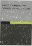 E. Bokkerink boek Systeemontwikkeling voor databases met Oracle Designer Paperback 34690682