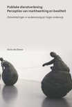 Anna Maria de Zeeuw boek Publieke dienstverlening: percepties van marktwerking en kwaliteit Paperback 9,2E+15
