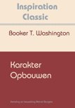 Booker Washington boek Inspiration Classic 21 - Karakter opbouwen Paperback 9,2E+15