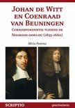 M. Postma boek Johan De Witt En Coenraad Van Beuningen. Correspondentie Tijdens De Noordse Oorlog (1655-1660) Paperback 34962741