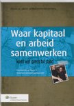 Jacob Kuiper boek Waar Kapitaal En Arbeid Samenwerken Paperback 39096690