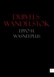 Eppo H. Wasneeplus boek Duivelswandelstok Paperback 9,2E+15