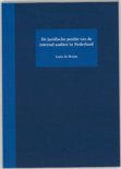 Louis Pascal Laurent de Bruijn boek De juridische positie van de internal auditor in Nederland Paperback 36735922