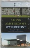 Oosterheerd, I. boek Along Amsterdam's Waterfront / Druk Heruitgave Paperback 30016651