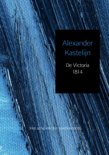 Alexander Kastelijn boek De Victoria 1814 Paperback 9,2E+15