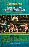 Dirk Deferme boek Iedere Dag Ergens Voetbal Paperback 35180759