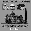 Sign2God - Wegwijzer Naar God boek Vervalsingen in de Bijbel uit verleden tot heden Paperback 9,2E+15