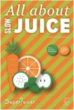 Linda van den Engel boek Receptenboek en Sapvastkuur - All about slow juice Paperback 9,2E+15