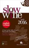 Slow Food Editore - Slow Wine 2016