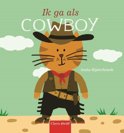 Anita Bijsterbosch boek Ik ga als cowboy Hardcover 9,2E+15