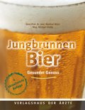 Univ.-Prof. Dr. Med. Manfred Walzl - Jungbrunnen Bier