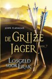 John Flanagan boek De Grijze Jager 07 / losgeld voor Erak E-book 30084285