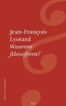 Jean-Franois Lyotard boek Waarom filosoferen? Paperback 9,2E+15