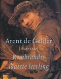 Peter Schoom boek Arent de Gelder (1645-1727) : Rembrandts laatste leerling Paperback 36240949