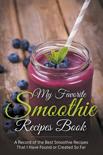 Journal Easy - My Favorite Smoothie Recipes Book