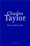 Charles Taylor boek Een seculiere tijd Paperback 34252244