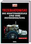 Hans Trzebiatowsky boek Die Kraftfahrzeuge und ihre Instandhaltung Hardcover 39623818