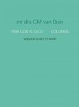 G.M. van Duin boek Mijn god is geld columns Paperback 9,2E+15
