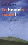 Arjo Klamer boek In Hemelsnaam ! Paperback 9,2E+15