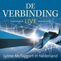 Lynne McTaggart boek De verbinding live  + dvd's Hardcover 9,2E+15