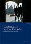 Roel Bekker boek Marathonlopers rond het Binnenhof E-book 9,2E+15