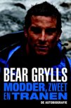 Bear Grylls boek Modder, zweet en tranen Paperback 9,2E+15