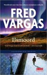 Fred Vargas boek IJsmoord Paperback 9,2E+15