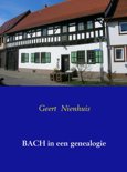 Geert Nienhuis boek BACH in een genealogie Paperback 9,2E+15