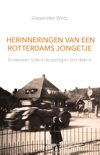 Alexander Wirtz boek Herinneringen van een Rotterdams jongetje Paperback 9,2E+15
