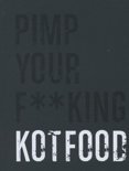 Sergio Herman boek Pimp your f**king kotfood Hardcover 9,2E+15