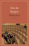 Eric de Kuyper boek Applaus Paperback 9,2E+15