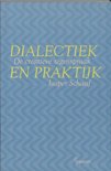 J. Schaaf boek Dialectiek En Praktijk Paperback 37119092