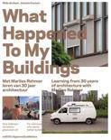 Hilde de Haan boek What happened to my buildings Paperback 9,2E+15