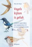 Nico de Haan boek Vogels kijken is geluk + CD Hardcover 33160866